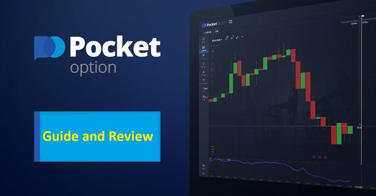 Pocket Option Review - A Comprehensive Look at Trading with Pocket Option Pocket Option Review - A Comprehensive Look at Trading with Pocket Option